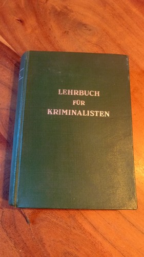 Lehrbuch für kriminalisten - kriminalisten, b