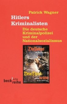 Hitlers kriminalisten die - hitlers,