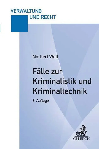 Fälle zur kriminalistik - kriminalistik, und