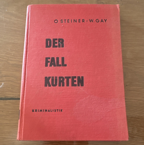 Der fall kürten steiner - kürten, –