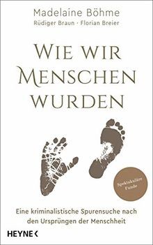 Wie wir menschen wurden - wir, wurden: