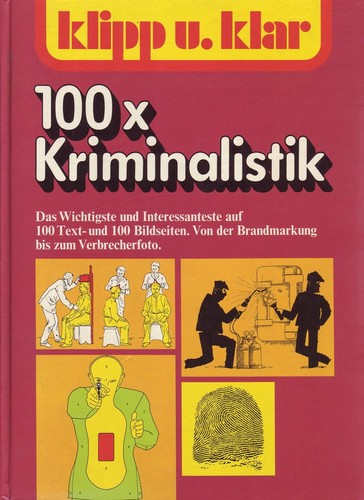 100 kriminalistik von der - kriminalistik:,