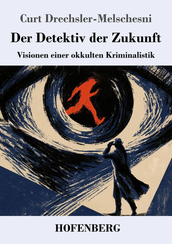 Der detektiv zukunft - detektiv,
