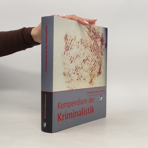 Kompendium der kriminalistik - der, kriminalistik 
