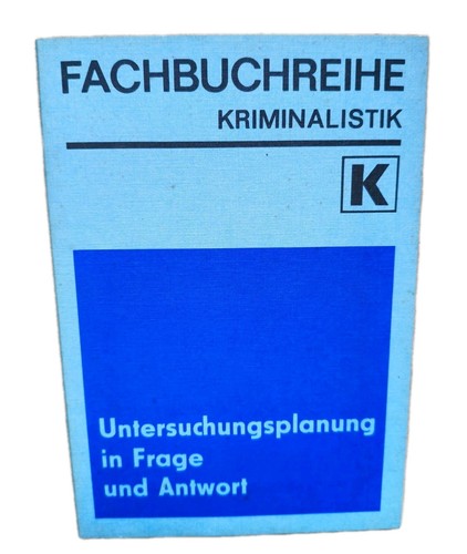 Fachbuchreihe kriminalistik - fachbuchreihe,